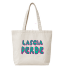 Tote Bag Lascia Perde