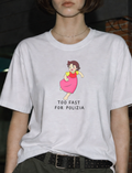 T-shirt Too Fast For Polizia